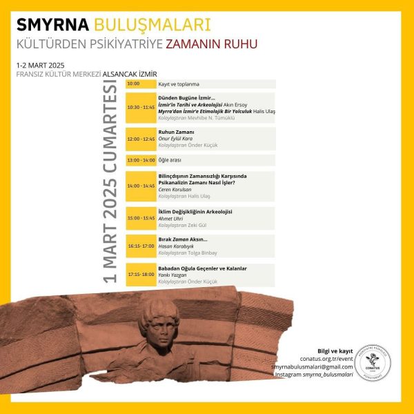Smyrna Buluşmaları – Kültürden Psikiyatriye – Zamanın Ruhu – Program